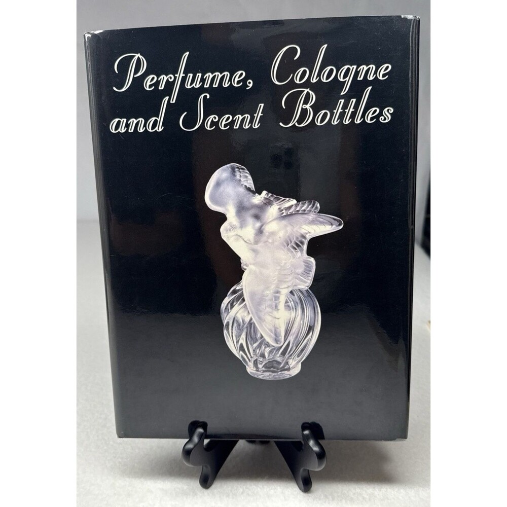 Perfume Cologne and Scent Bottles Jacquelyne North 1986 Hardcover DJ Guide